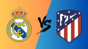 Nhận định trận Real Madrid vs Atletico, ngày 05/02, La Liga